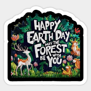 Earth day, may the forest be with you Sticker